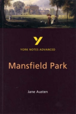 Könyv Mansfield Park: York Notes Advanced Jane Austen