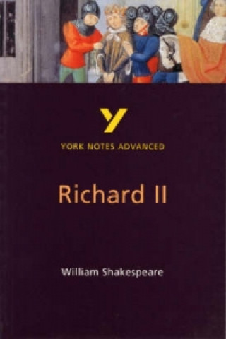 Carte Richard II: York Notes Advanced Eleanor Thompson