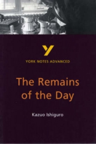 Книга Remains of the Day: York Notes Advanced Sarah Peters