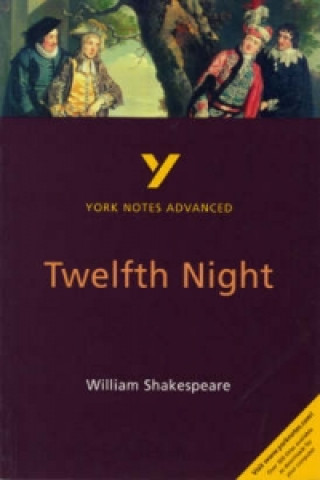 Carte Twelfth Night: York Notes Advanced Emma Smith