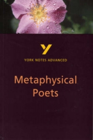 Könyv Metaphysical Poets: York Notes Advanced Pamela King