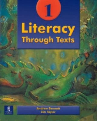 Knjiga Literacy Through Texts Pupils' Book 1 Andrew Bennett