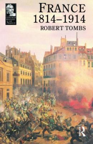 Kniha France 1814 - 1914 Robert Tombs