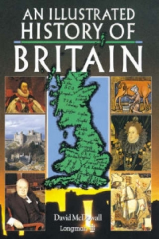 Carte Illustrated History of Britain, An Paper David McDowall