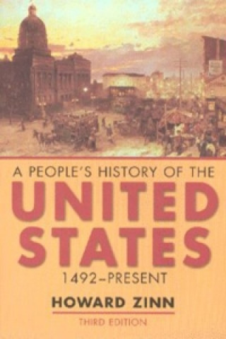 Kniha People's History of the United States Howard Zinn
