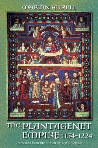 Carte Plantagenet Empire 1154-1224 Martin Aurell