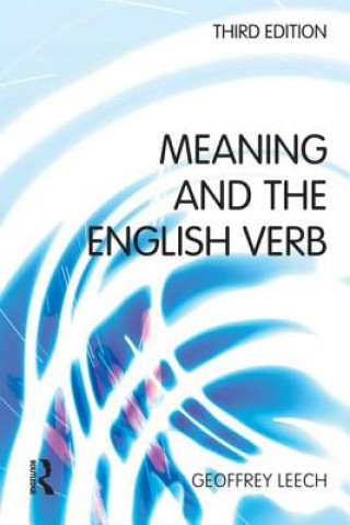 Kniha Meaning and the English Verb Geoffrey Leech