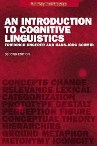 Carte Introduction to Cognitive Linguistics Friedrich Ungerer