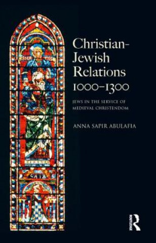 Carte Christian Jewish Relations 1000-1300 Anna Abulafia