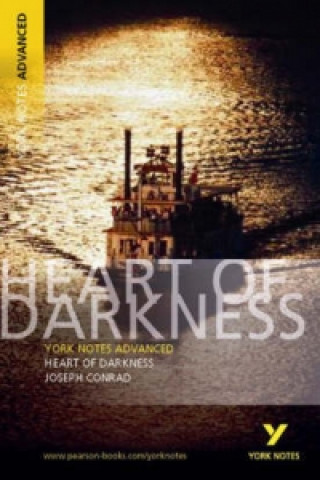 Kniha Heart of Darkness: York Notes Advanced Joseph Conrad