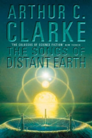 Carte Songs of Distant Earth Arthur Charles Clarke