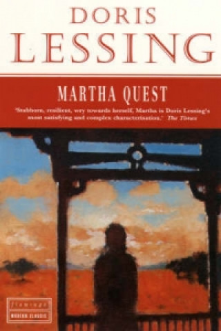 Könyv Martha Quest Doris Lessing