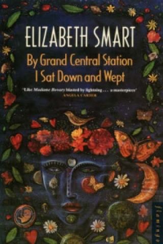 Könyv By Grand Central Station I Sat Down and Wept Elizabeth Smart