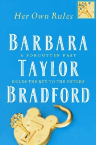Könyv Her Own Rules Barbara Taylor Bradford