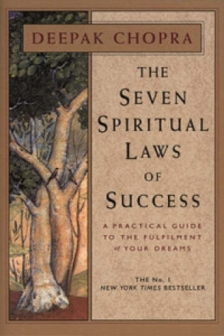 Könyv Seven Spiritual Laws Of Success Deepak Chopra