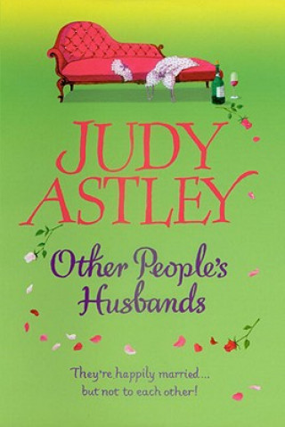 Livre Other People's Husbands Judy Astley