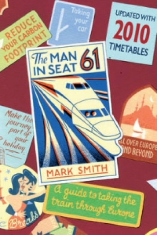 Knjiga Man in Seat 61 Mark Smith