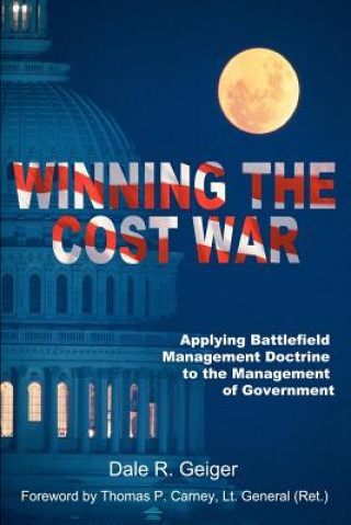 Kniha Winning the Cost War Dale R. Geiger