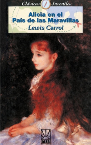 Carte Alicia en el Pais de las Marvillas Lewis Carroll