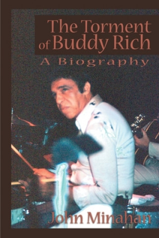 Livre Torment of Buddy Rich John Minahan