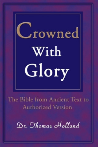 Knjiga Crowned with Glory Thomas Holland