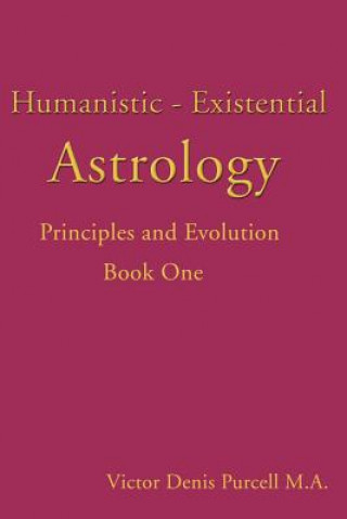 Книга Humanistic-Existential Astrology Victor Denis Purcell