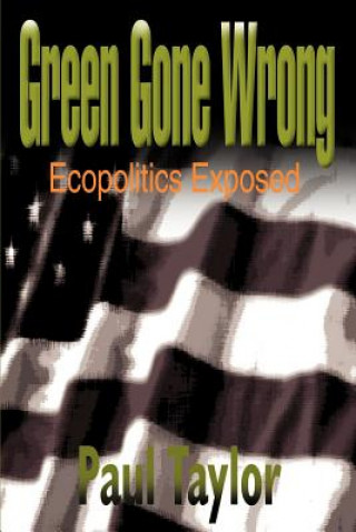 Knjiga Green Gone Wrong Paul Taylor
