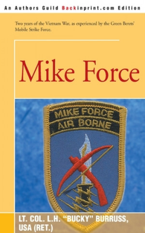Kniha Mike Force L. H. Burruss