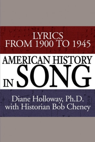 Kniha American History in Song Holloway