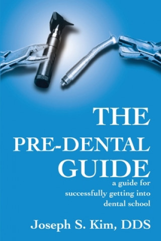 Buch Pre-Dental Guide Joseph S. Kim