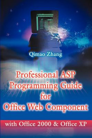 Carte Professional ASP Programming Guide for Office Web Component Zhang