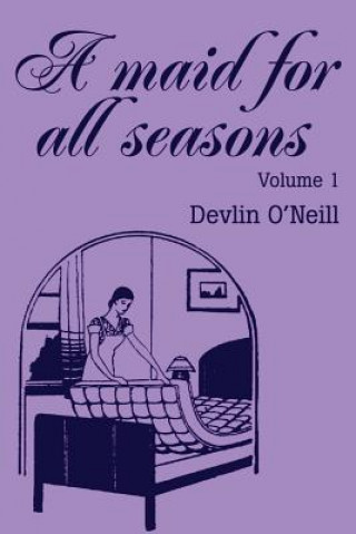 Kniha Maid for All Seasons Devlin O´Neill
