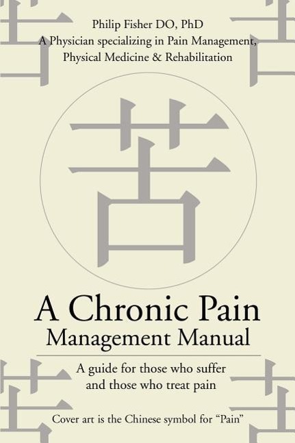 Carte Chronic Pain Management Manual PhD Philip Fisher Do