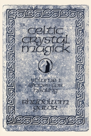 Książka Celtic Crystal Magick Camelot Press