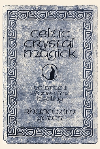 Book Celtic Crystal Magick Camelot Press