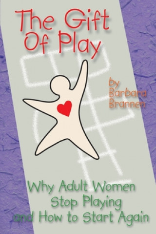 Carte Gift of Play Barbara Brannen