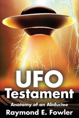 Książka UFO Testament Raymond Fowler