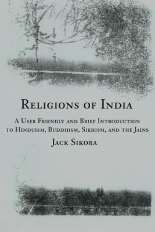 Carte Religions of India Jack Sikora
