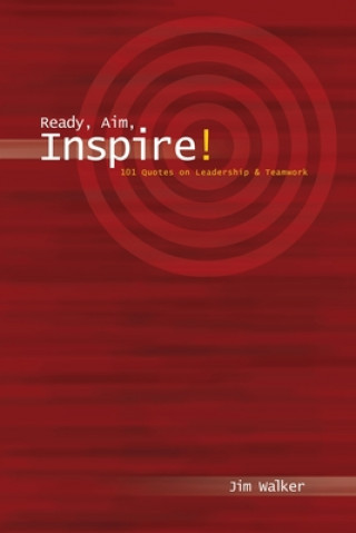 Libro Ready, Aim, Inspire! Jim Walker