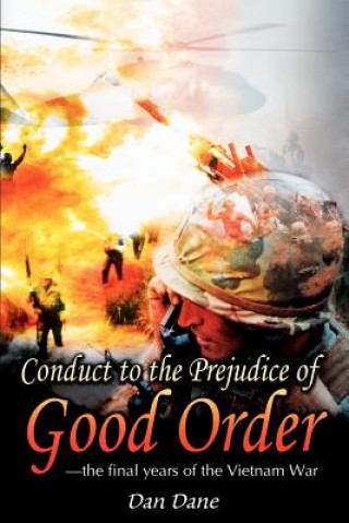 Könyv Conduct to the Prejudice of Good Order Dan Dane