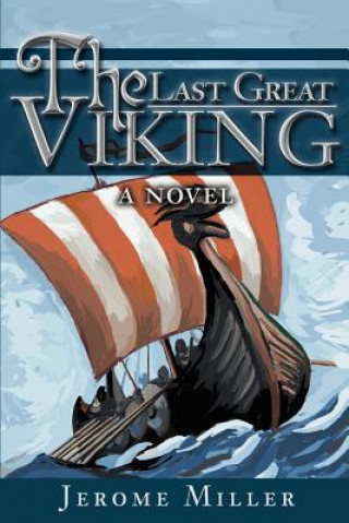 Book Last Great Viking Jerome Miller