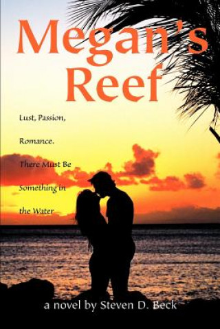Könyv Megan's Reef Steven D Beck