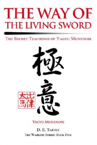 Knjiga Way of the Living Sword D. E. Tarver