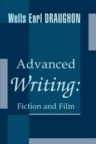 Buch Advanced Writing Wells Earl Draughon
