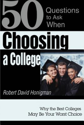 Könyv Choosing a College Robert David Honigman