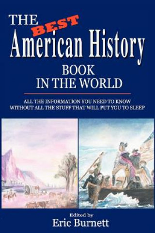 Kniha Best American History Book in the World Eric Burnett
