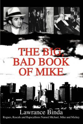 Kniha Big, Bad Book of Mike Lawrance Binda