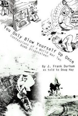 Kniha You Only Blow Yourself Up Once J. Frank Durham