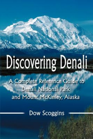 Carte Discovering Denali Dow Scoggins