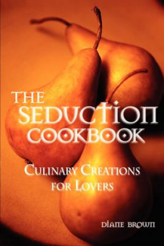 Book Seduction Cookbook Diane Brown